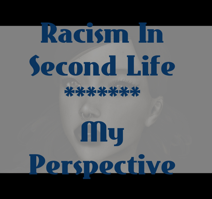 Racism Second LIfe