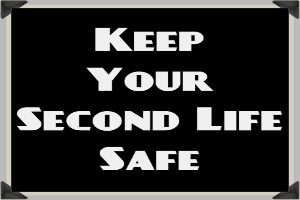 Second Life Safe