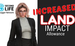 Increased Land Impact Allowance Is Here